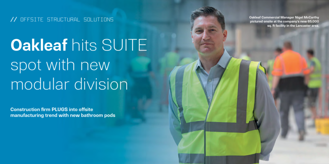 Oakleaf hits SUITE spot with new modular division